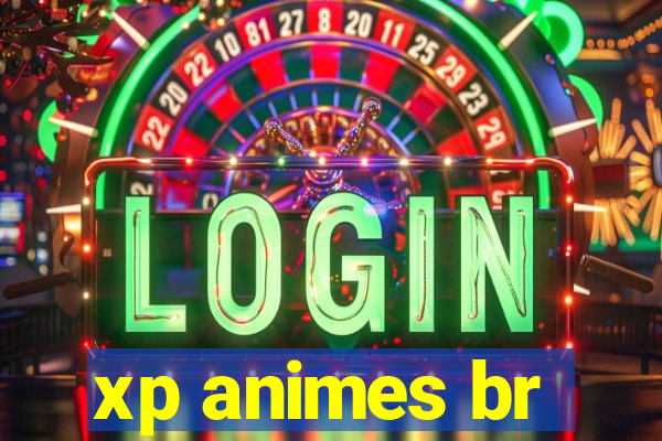 xp animes br